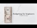 Budgeting for beginners: The Bare basics