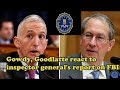 Gowdy, Goodlatte react to inspector general&#39;s report on FBI