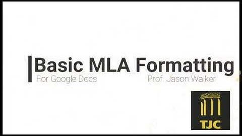 Basic MLA Formatting for Google Docs