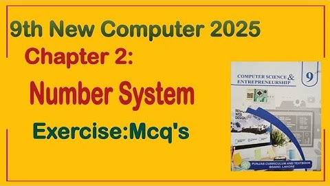 9Th Class Computer New Book 2025 || Chapter 2, Exercise Solution || Punjab Board 9th new computer