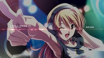 Nightcore - I Will Make It