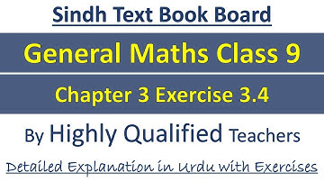 Sindh Board General Maths Class 9. Chapter 3 Exercise 3.4