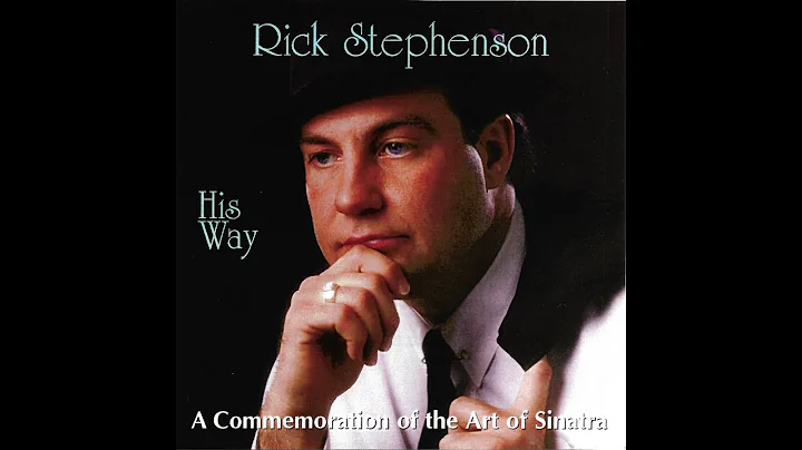 Frank Sinatra - His Way - Rick Stephenson
