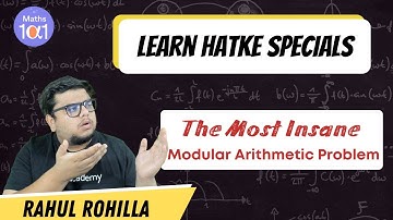 The Most Insane Modular Arithmetic Problem | Learn Hatke Specials | Maths 101 | Rahul Rohilla