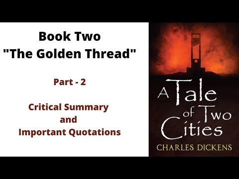 A Tale of Two Cities by Charles Dickens | Book Two | The Golden Thread ...
