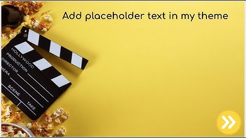 Add placeholder text to your Google slides theme