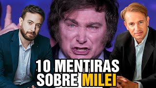 10 Mentiras sobre Milei | Nicolás Márquez y Agustín Laje