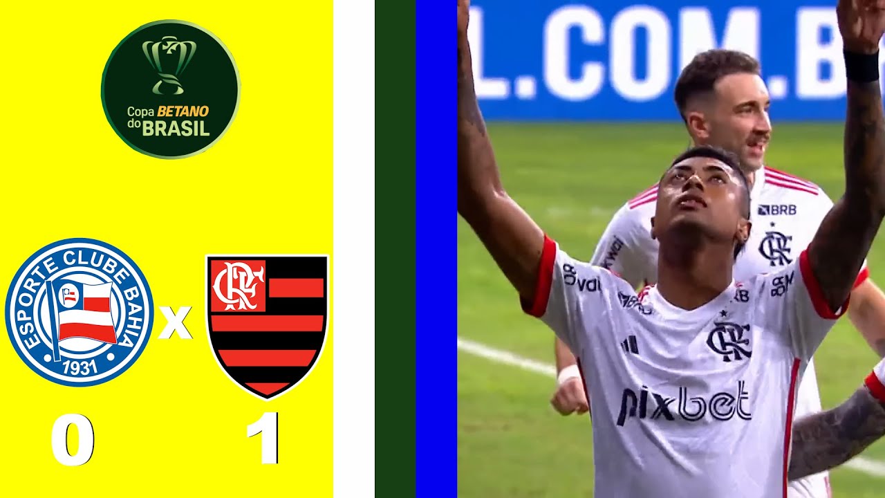 BAHIA 0X1 FLAMENGO - COPA DO BRASIL 2024 - QUARTAS DE FINAIS - JOGO DE ...