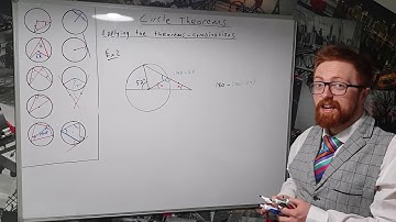 Circle Theorems - Combining the Theorems