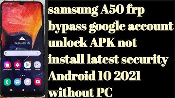 samsung a50 frp bypass android 10 samsung a50s frp bypass android10 frp unlock bypass google account