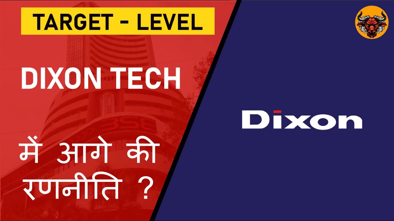 Dixon share crash dixon share price target dixon share analysis