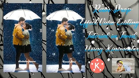 Rain Effect Video Editing tutorial ⛈️ Kinemaster Rain Effect Video Editing tutorial in tamil 💯