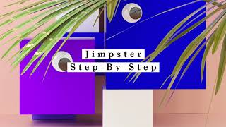 Jimpster - Step By Step