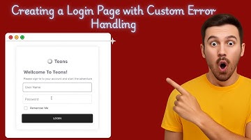 1.Creating a Login Page with Custom Error Handling