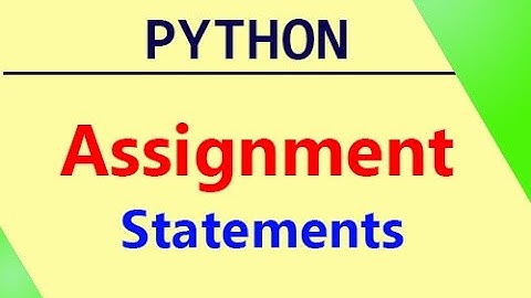 Python Assignment Statements  Python in Bengali