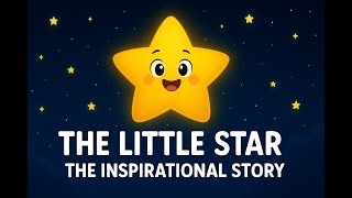 The Little Star | Inspirational Kids Story in English | Moral Story for Children