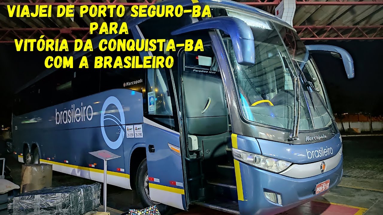 Viajei de Porto Seguro para Vitória da Conquista com a Brasileiro ...