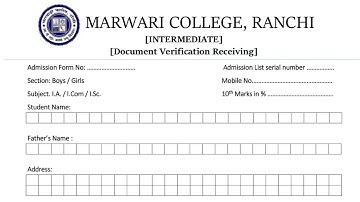 Marwari College ranchi intermediate Performa of Document Verification receiving from