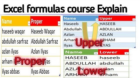 Excel Formulas Full Course Explain This Video (UPPER,LOWER,PROPER)