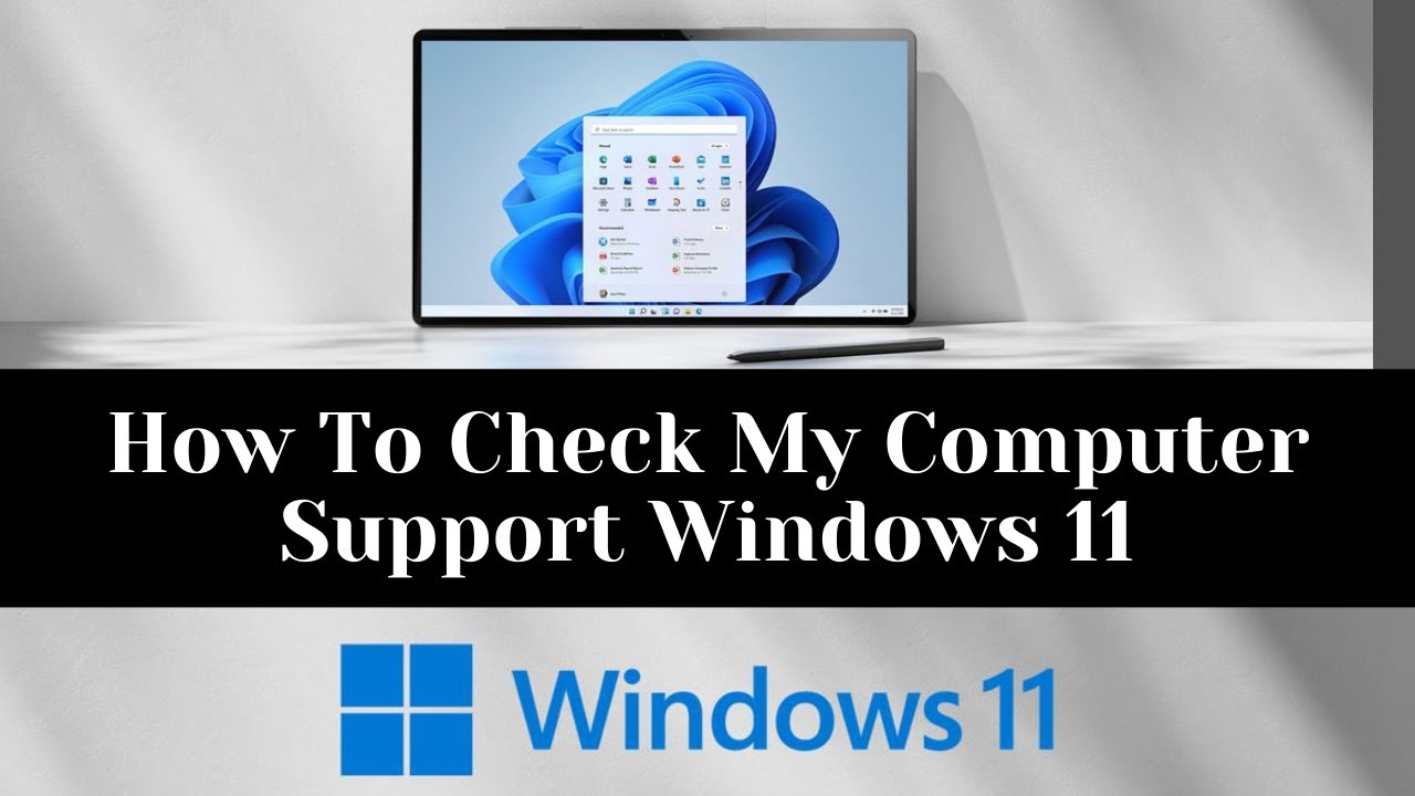 How To Check My Computer Support Windows 11 Check Windows 11 System 8394