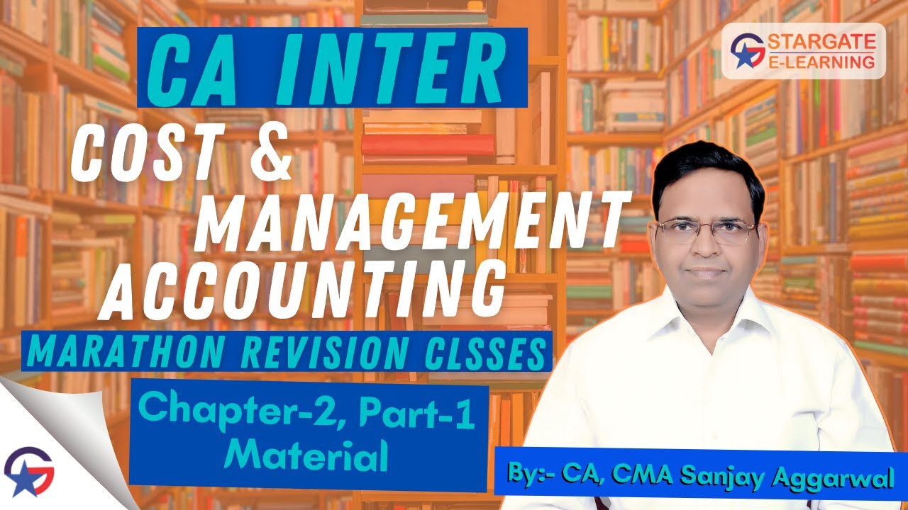 CA INTER Cost & Management Accounting Marathon Revision Video Ch-2 ...
