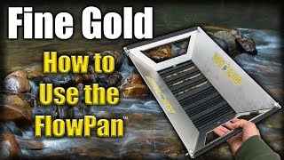 Panning Fine Gold with the FlowPan