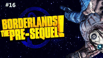 Borderlands: The Pre-Sequel "Play Through" 1080p #16 no commentary