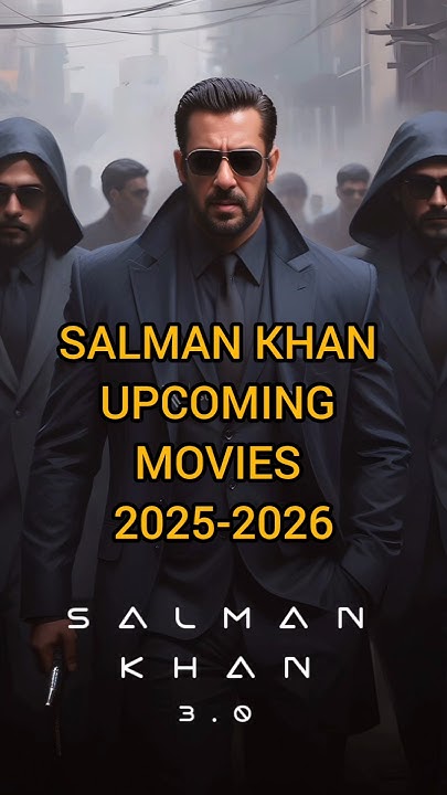Salman Khan Upcoming Movies 2025-2026 🔥🔥 #salmankhan #sikandar # ...