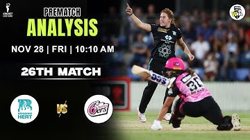 WBBL 2026 Brisbane Heat Women vs Sydney Sixers Women 26th Match, Who Will Win? BH-W vs SS-W