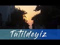 Tatil Yaptık 🏊 | VLOG