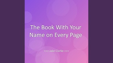 The Book With Your Name on Every Page