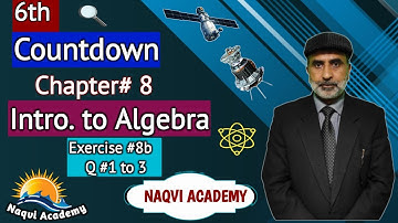 Exercise # 8b Countdown 6  || Class 6th || Light Board || Naqvi Academy