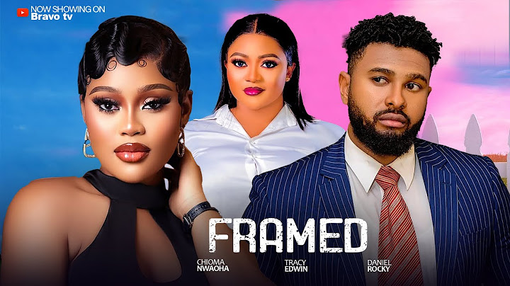 FRAMED  -  CHIOMA NWAOHA  ,  TRACY EDWIN  ,  DANIEL ROCKY OBIORA  -  LATEST NIGERIAN MOVIE 2O25 .