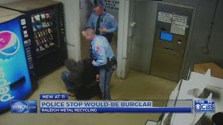 Caught on video: Raleigh police bust would-be burglar