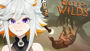 deme plays Outer Wilds #2