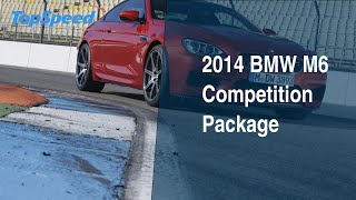 2014 BMW M6 Competition Package