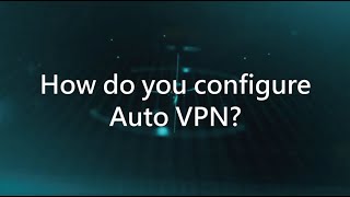 ShareTech UTM Tutorial_5_How do you configure Auto VPN