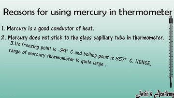 Reasons for using Mercury as a thermometeric fluid ch: Heat  Class 7 ICSE Physics ‎@Jatin Academy 