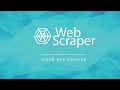 Web Scraper Cloud Overview