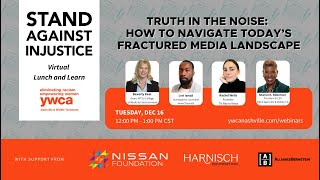Stand Against Injustice - Truth in the Noise: How to Navigate Today’s Fractured Media Landscape