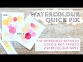 The Difference between Hot and Cold Pressed Watercolour Paper