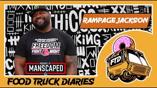 Rampage Jackson | Food Truck Diaries w/ Brendan Schaub presented by MANSCAPED