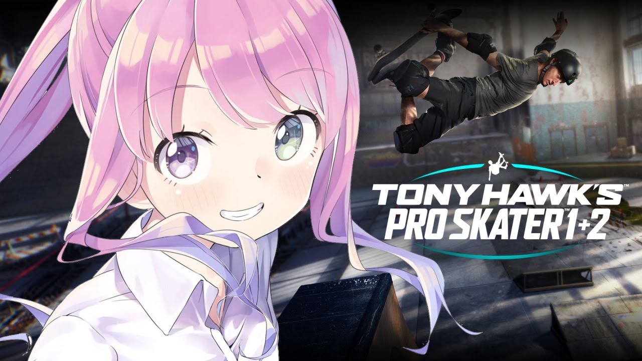 【 トニー・ホーク プロ・スケーター 1+2 】ちまたで大人気のスケボーで遊んでみるのらっ！Tony Hawk's Pro Skater【#姫森ルーナ/ホロライブ】