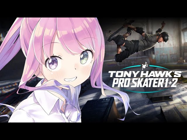 【 トニー・ホーク プロ・スケーター 1+2 】ちまたで大人気のスケボーで遊んでみるのらっ！Tony Hawk's Pro Skater【#姫森ルーナ/ホロライブ】のサムネイル