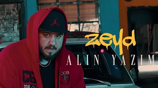 Zeyd - Alın Yazım (Official video) Resimi