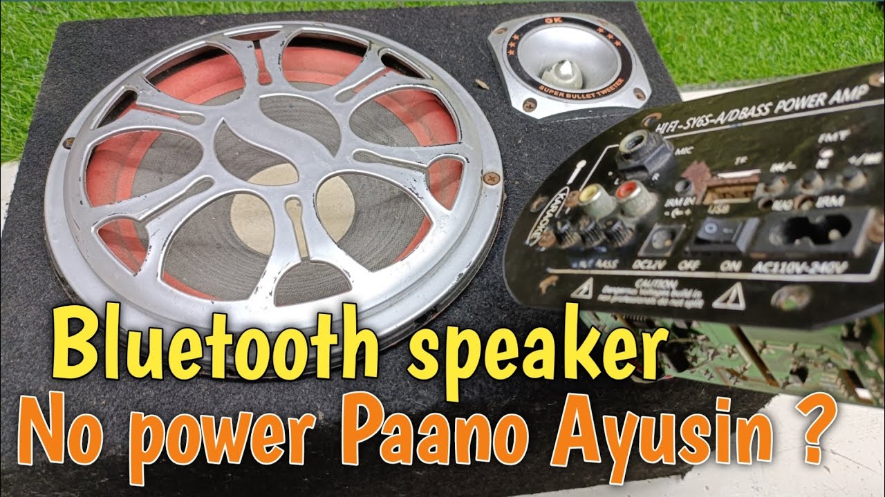 Bluetooth speaker No power,paano Ayusin ❤️