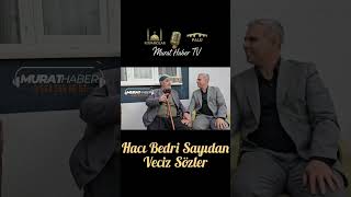 Palulu Hacı Bedri Karabulut Dayıdan Veciz Sözler