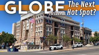 Is Globe Arizona The Next AZ Hot Spot?