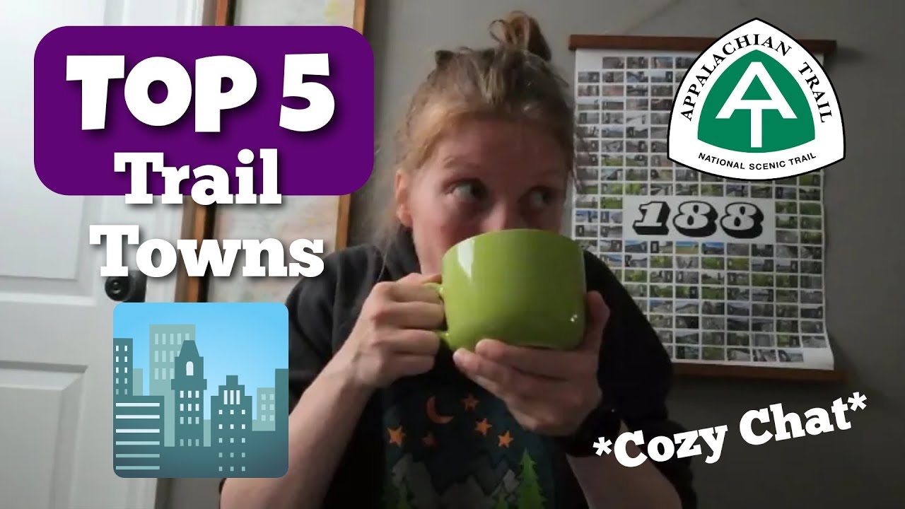 Top 5 Trail Towns on the Appalachian Trail
