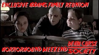 Exclusive: Addams Family Reunion Panel | Horrorhound Weekend, Cincinnati, OH \ March 16, 2019